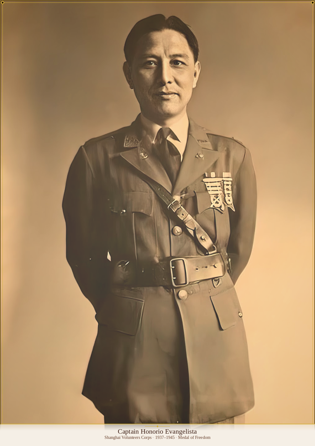 Captain Honorio Evangelista — Shanghai Volunteers Corps, 1937–1945, Medal of Freedom